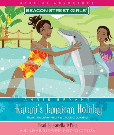 Katani's Jamaican holiday [sound recording] / Annie Bryant.