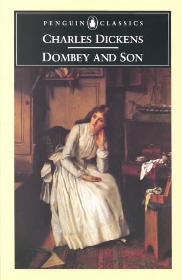 Dombey and Son / edited by Peter Fairclough; with an introduction by Raymond Williams and original illustrations by Hablot K. Browne ('Phiz').