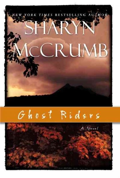 Ghost riders : a novel / Sharyn McCrumb.
