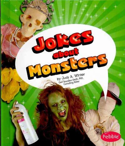 Jokes about monsters / by Judy A. Winter.