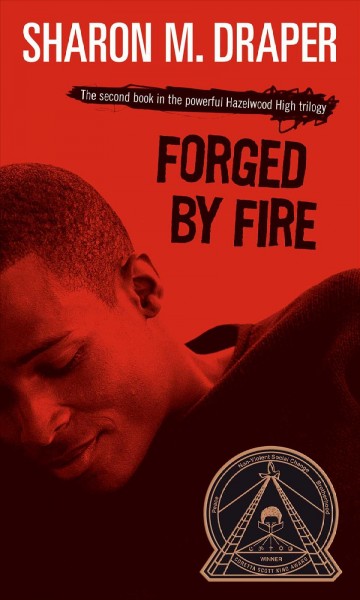 Forged by fire / Sharon M. Draper. --.
