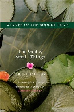 The God of Small Things.