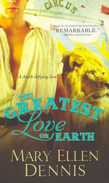 The greatest love on earth / Mary Ellen Dennis.