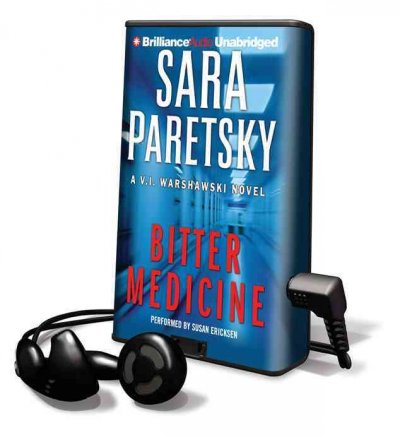 Bitter medicine [electronic resource] : a V.I. Warshawski novel / Sara Paretsky.