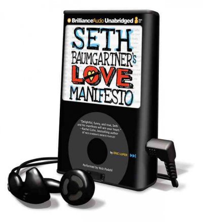 Seth Baumgartner's love manifesto [electronic resource] / by Eric Luper.