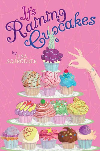 It's Raining Cupcakes / by Lisa Schroeder.
