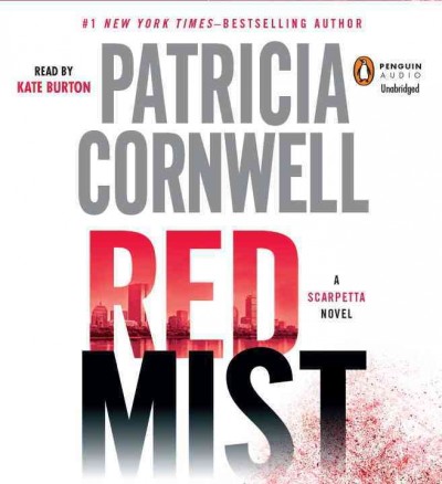 Red mist [sound recording] / Patricia Cornwell.