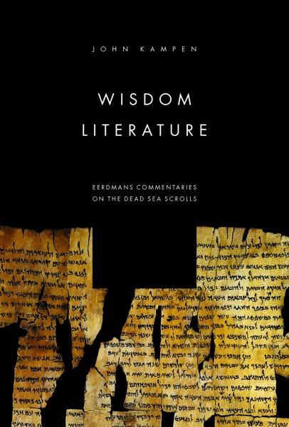 Wisdom literature / John Kampen.
