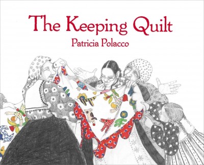 THE KEEPING QUILT.