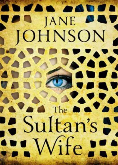The sultan's wife / Jane Johnson.