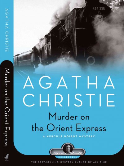 Murder on the Orient Express / Agatha Christie.
