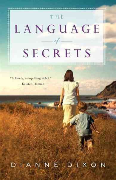 The language of secrets [electronic resource] / Dianne Dixon.