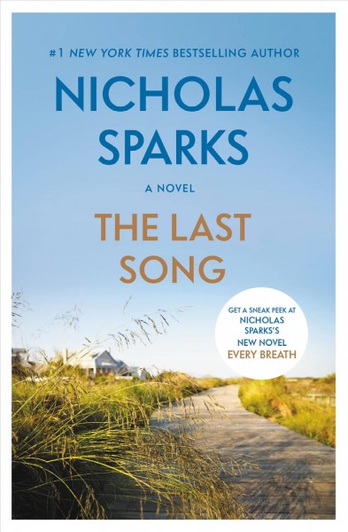 The last song [electronic resource] / Nicholas Sparks.