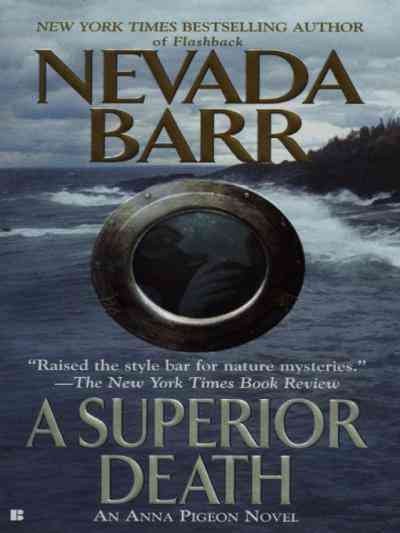 A superior death [electronic resource] / Nevada Barr.