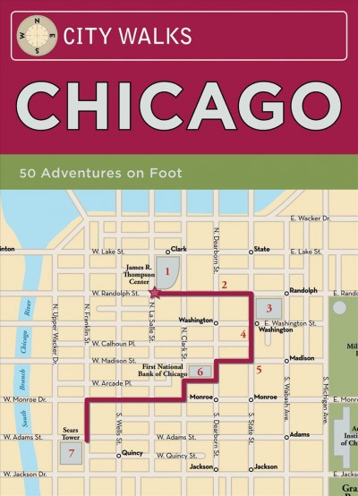 City walks, Chicago [electronic resource] : 50 adventures on foot / by Christina Henry de Tessan, text ; Bart Wright, maps.