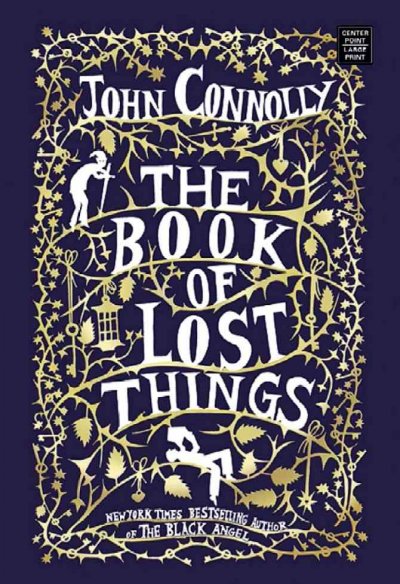 The book of lost things / John Connolly.