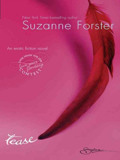 Tease [electronic resource] / Suzanne Forster.