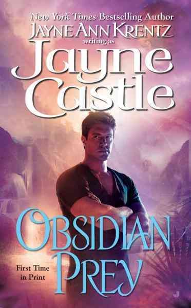 Obsidian prey [electronic resource] / Jayne Castle.