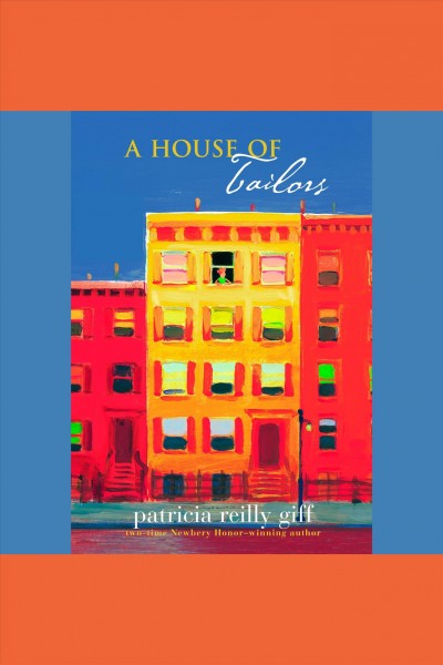 A house of tailors [electronic resource] / Patricia Reilly Giff.