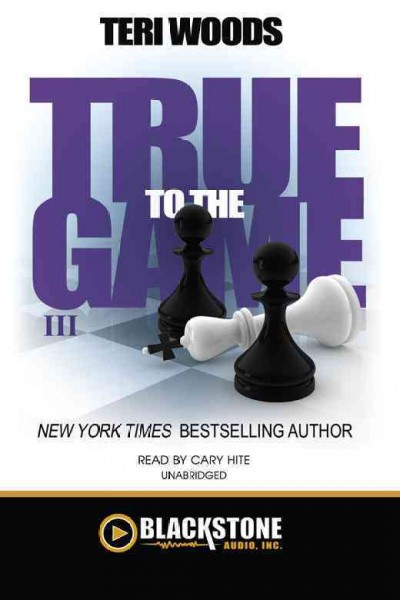 True to the game. II [electronic resource] / by Teri Woods.