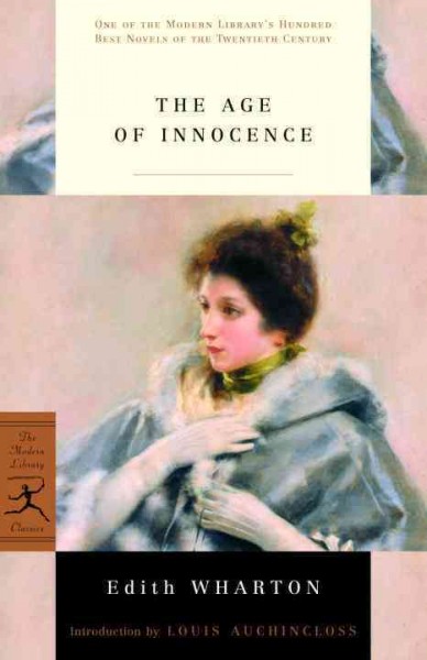 The age of innocence / Edith Wharton ; introduction by Louis Auchincloss.