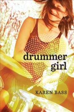 Drummer girl / Karen Bass.