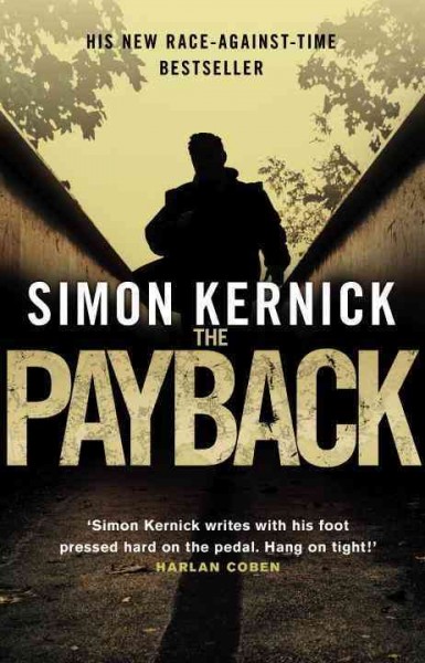 The payback / Simon Kernick.