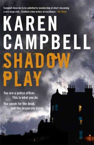 Shadowplay / Karen Campbell.