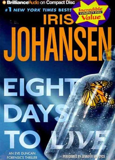 Eight days to live / Iris Johansen.