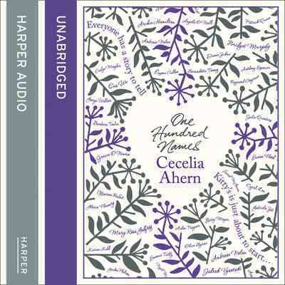 One hundred names  [sound recording] / Cecelia Ahern.