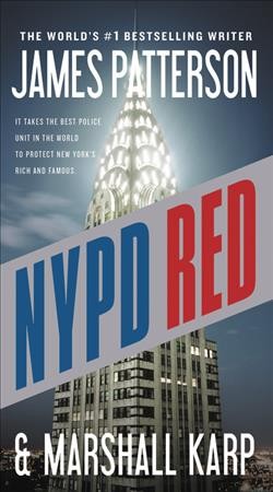 NYPD red  [sound recording (CD)] / written by James Patterson and Marshall Karp ; read by Eduardo Ballerini and Jay Snyder.