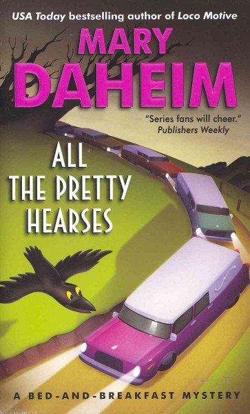 All the pretty Hearses (A Bed-and-Breakfast mystery #26)