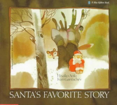 Santa's favorite story / Hisako Aoki, Ivan Gantschev.