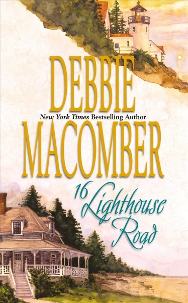 16 Lighthouse Road / Debbie Macomber