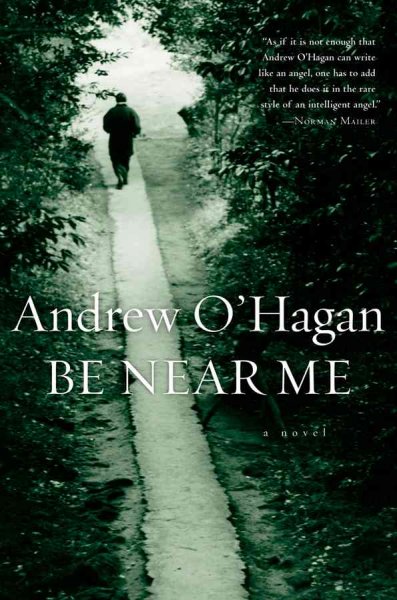 Be near me Andrew O'Hagan.