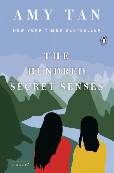 The hundred secret senses / Amy Tan.