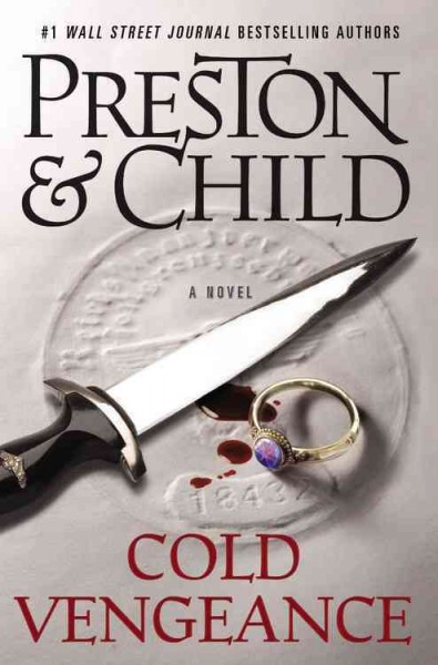 Cold vengeance : Hardcover Book{BK} a novel Douglas Preston and Lincoln Child