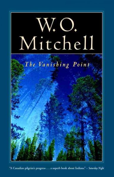 The vanishing point / W.O. Mitchell