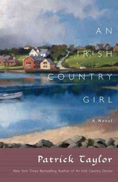 An Irish Country Girl: A Novel  Book{BK}
