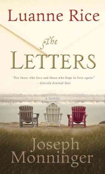 The letters : a novel / Luanne Rice & Joseph Monninger.