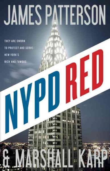 NYPD red / James Patterson.