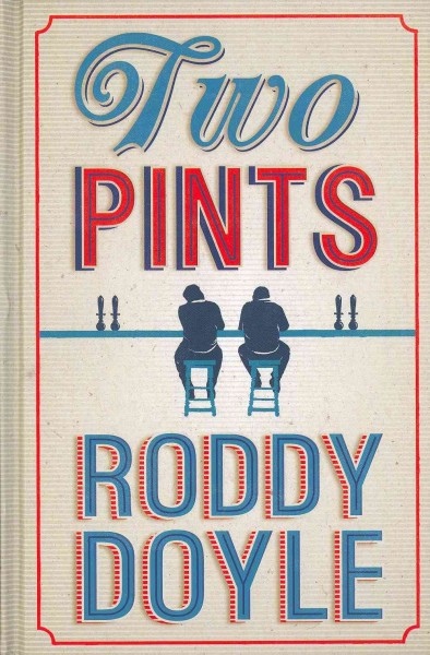 Two pints / Roddy Doyle.
