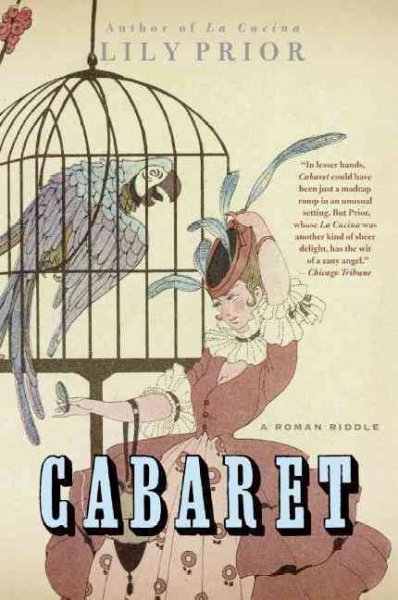 Cabaret [electronic resource] : a Roman riddle / Lily Prior.