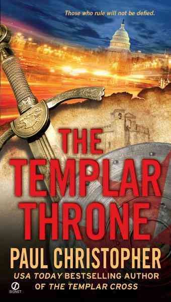 The templar throne [electronic resource] / Paul Christopher.