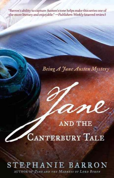 Jane and the Canterbury Tale : being a Jane Austin mystery.