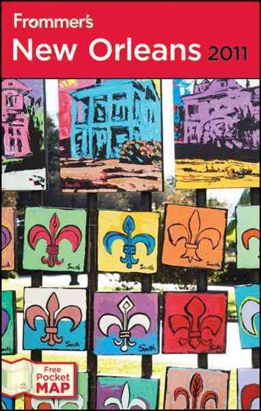 Frommer's New Orleans 2011 [electronic resource] / by Diana K. Schwam.