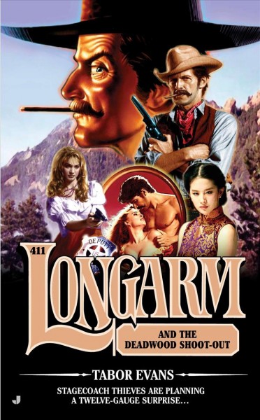 Longarm and the Deadwood shoot-out / Tabor Evans.