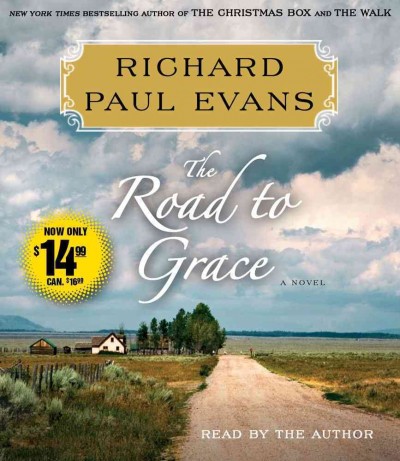 The road to grace [sound recording] / Richard Paul Evans.