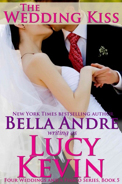 The wedding kiss [electronic resource] / Lucy Kevin.