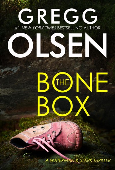 The bone box [electronic resource] / Gregg Olsen.
